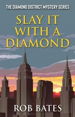 Zabi ho diamantom - Slay It With a Diamond