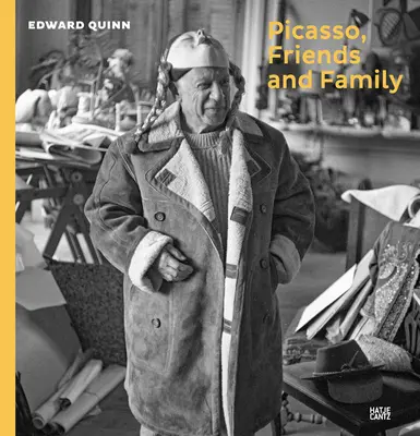 Picasso, priatelia a rodina: Fotografie Edwarda Quinna - Picasso, Friends and Family: Photographs by Edward Quinn