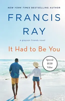 Musel si to byť ty: A Grayson Friends Novel: A Grayson Friends Novel - It Had to Be You: A Grayson Friends Novel