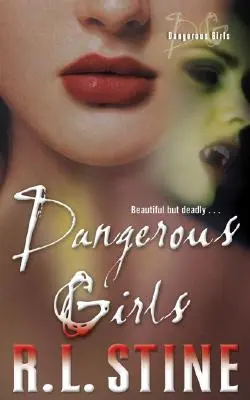 Nebezpečné dievčatá - Dangerous Girls