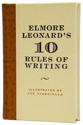 Desať pravidiel písania Elmora Leonarda - Elmore Leonard's 10 Rules of Writing