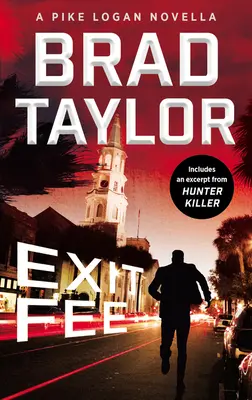 Výstupný poplatok: A Pike Logan Novella - Exit Fee: A Pike Logan Novella