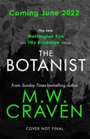 Botanik - nový strhujúci triler od autora bestselleru The Sunday Times - Botanist - a gripping new thriller from The Sunday Times bestselling author