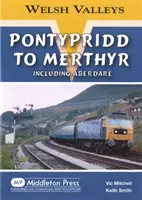 Pontypridd do Merthyru - vrátane Aberdare - Pontypridd to Merthyr - Including Aberdare