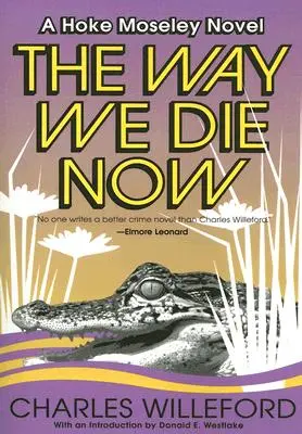 Spôsob, akým teraz zomierame - The Way We Die Now