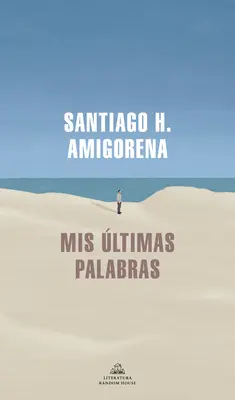 MIS ltimas Palabras / Moje posledné slová - MIS ltimas Palabras / My Last Words