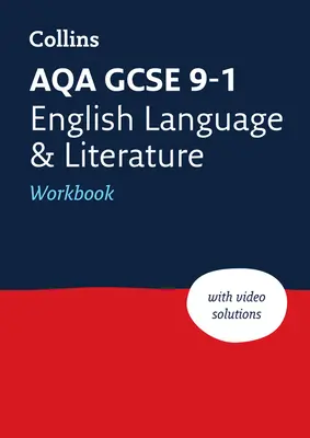 Aqa GCSE 9-1 Anglický jazyk a literatúra Pracovný zošit: Ideálne pre domáce učenie, skúšky na roky 2023 a 2024 - Aqa GCSE 9-1 English Language and Literature Workbook: Ideal for Home Learning, 2023 and 2024 Exams