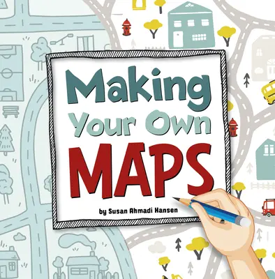 Tvorba vlastných máp - Making Your Own Maps