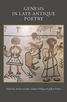 Genesis v neskoroantickej poézii - Genesis in Late Antique Poetry