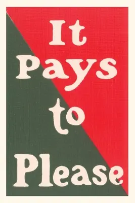 Vintage Journal Oplatí sa potešiť slogan - Vintage Journal It Pays to Please Slogan