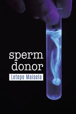 Darca spermií - Sperm Donor