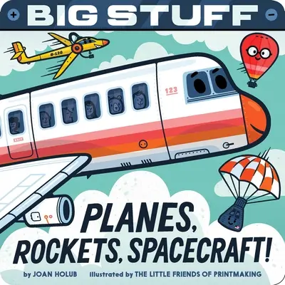 Veľké veci Lietadlá, rakety, kozmické lode! - Big Stuff Planes, Rockets, Spacecraft!