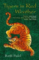 Tigre v červenom počasí - Tigers In Red Weather
