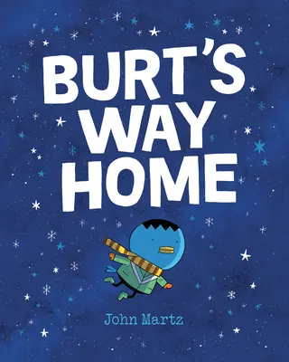 Burtova cesta domov - Burt's Way Home