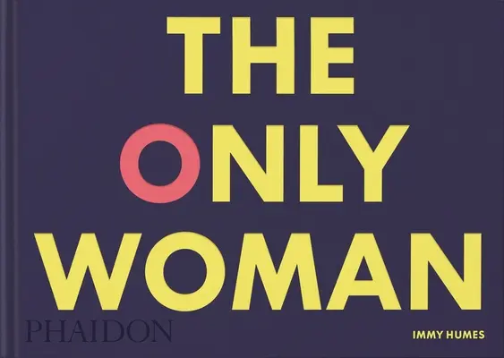 Jediná žena - The Only Woman