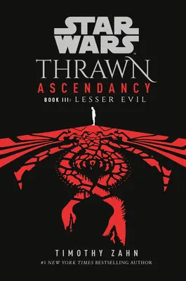 Star Wars: Thrawn Ascendancy (Kniha III: Menšie zlo) - Star Wars: Thrawn Ascendancy (Book III: Lesser Evil)