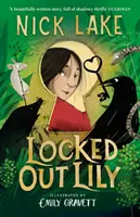 Zamknutá Lily - Locked Out Lily