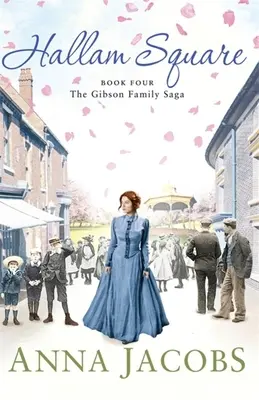 Hallam Square - Štvrtá kniha brilantne zábavnej a hrejivej ságy o rodine Gibsonovcov - Hallam Square - Book Four in the brilliantly entertaining and heartwarming Gibson Family Saga