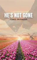 Nie je preč - He's Not Gone