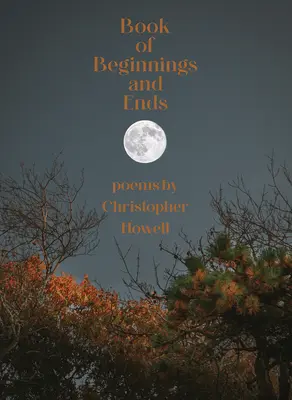 Kniha začiatkov a koncov - Book of Beginnings and Ends