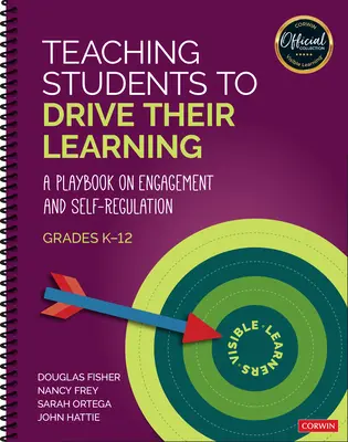 Učiť žiakov riadiť svoje učenie: Príručka pre žiakov: Príručka o zapojení a sebaregulácii, K-12 - Teaching Students to Drive Their Learning: A Playbook on Engagement and Self-Regulation, K-12