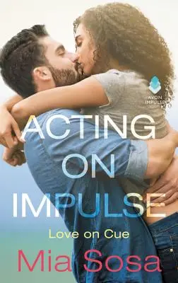 Konanie na základe impulzov - Acting on Impulse