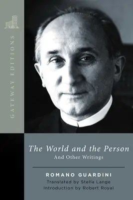 Svet a človek: A iné spisy - The World and the Person: And Other Writings