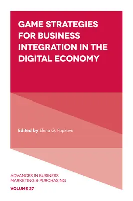 Herné stratégie pre integráciu podnikov v digitálnom hospodárstve - Game Strategies for Business Integration in the Digital Economy