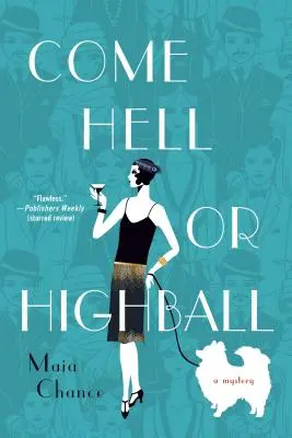 Come Hell or Highball - A Mystery