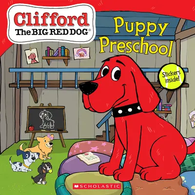 Šteňa v škôlke (Clifford the Big Red Dog Storybook) - Puppy Preschool (Clifford the Big Red Dog Storybook)