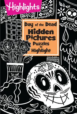 Deň mŕtvych Skryté obrázky Hádanky na zvýraznenie - Day of the Dead Hidden Pictures Puzzles to Highlight