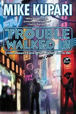 Problémy vošli - Trouble Walked in