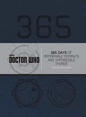 Doctor Who: 365 dní nezabudnuteľných momentov a nemožných vecí - Doctor Who: 365 Days of Memorable Moments and Impossible Things