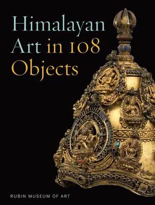 Himalájske umenie v 108 predmetoch - Himalayan Art in 108 Objects