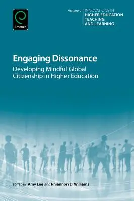 Zapojenie disonancie: Rozvíjanie uvedomelého globálneho občianstva vo vysokoškolskom vzdelávaní - Engaging Dissonance: Developing Mindful Global Citizenship in Higher Education