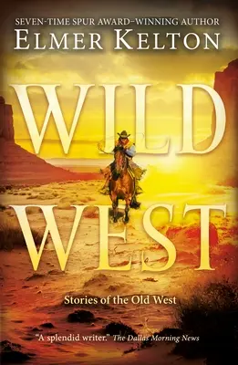 Divoký západ: Príbehy starého Západu - Wild West: Stories of the Old West