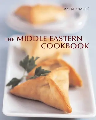 Blízkovýchodná kuchárska kniha - The Middle Eastern Cookbook