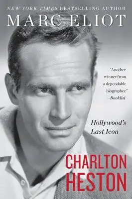 Charlton Heston: posledná ikona Hollywoodu - Charlton Heston: Hollywood's Last Icon