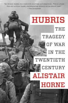 Hubris: Tragédia vojny v dvadsiatom storočí - Hubris: The Tragedy of War in the Twentieth Century