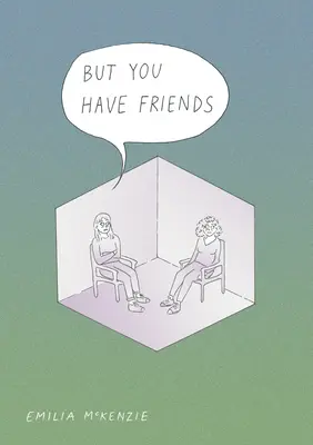 Ale máš priateľov - But You Have Friends