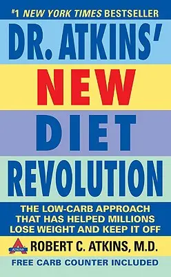 Nová revolúcia v stravovaní Dr. Atkinsa: Atkinsovej: Úplne aktualizované! - Dr. Atkins' New Diet Revolution: Completely Updated!