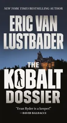 The Kobalt Dossier: Evan Ryder Novel: Kobaltový román (An Evan Ryder Novel) - The Kobalt Dossier: An Evan Ryder Novel