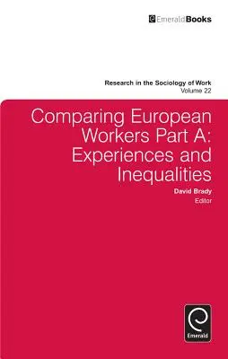 Porovnanie európskych pracovníkov: Skúsenosti a nerovnosti - Comparing European Workers: Experiences and Inequalities