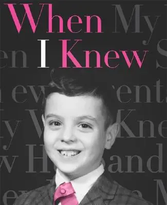 Keď som to vedel - When I Knew