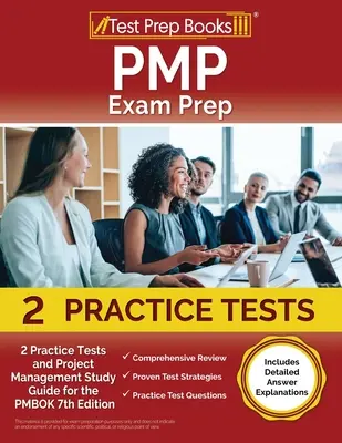 Príprava na skúšku PMP 2023 a 2024: 2 praktické testy a študijná príručka projektového riadenia pre 7. vydanie PMBOK [obsahuje podrobné vysvetlenia odpovedí] - PMP Exam Prep 2023 and 2024: 2 Practice Tests and Project Management Study Guide for the PMBOK 7th Edition [Includes Detailed Answer Explanations]