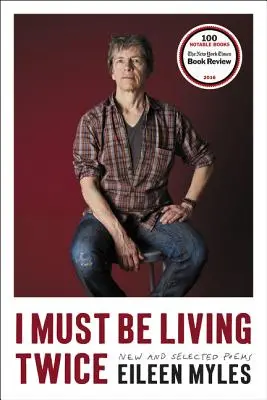 Musím žiť dvakrát: Nové a vybrané básne 1975 - 2014 - I Must Be Living Twice: New and Selected Poems 1975 - 2014
