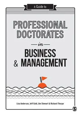 Sprievodca profesijnými doktorátmi v oblasti podnikania a manažmentu - A Guide to Professional Doctorates in Business & Management