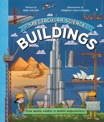 Veľkolepá veda o budovách - The Spectacular Science of Buildings