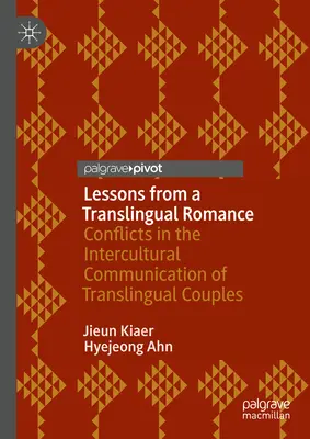 Lekcie z translingválneho románu: Konflikt a kultúrna inovácia medzikultúrnych párov - Lessons from a Translingual Romance: Conflict and Cultural Innovation of Intercultural Couples