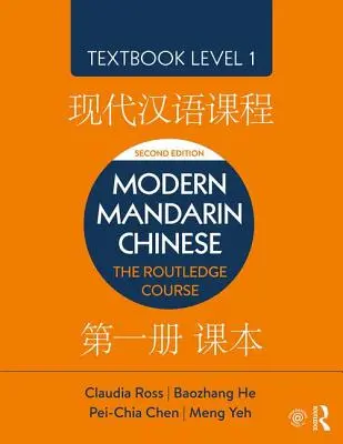 Moderná mandarínska čínština: The Routledge Course Textbook Level 1 - Modern Mandarin Chinese: The Routledge Course Textbook Level 1
